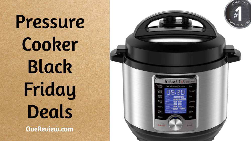 Pressure Cooker Black Friday Deals, Sales, And Ads 2020 OveReview